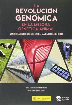 LA REVOLUCIÓN GENÓMICA EN LA MEJORA GENETICA ANIMAL
