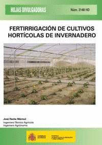 FERTIRRIGACION DE CULTIVOS HORTICOLAS DE INVERNADERO