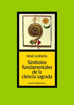 SIMBOLOS FUNDAMENTALES DE LA CIENCIA SAGRADA.PAIDOS