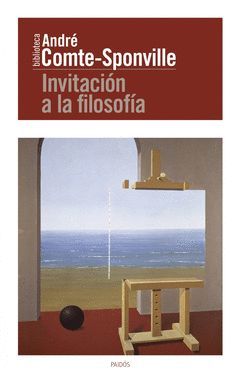INVITACIÓN A LA FILOSOFÍA. PAIDOS-BIBL.COMTE-SPONVILLE-4-RUST