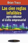 CIEN REGLAS INFALIBLES PARA OBTENER EL EXITO EMPRESARIAL.PAIDOS-