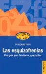 ESQUIZOFRENIAS, LAS.CUERPO Y SALUD.PAIDOS