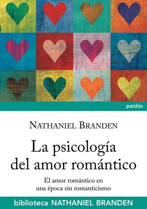 PSICOLOGIA DEL AMOR ROMANTICO,LA.PAIDOS-BIBL BRANDEN-2-RUST