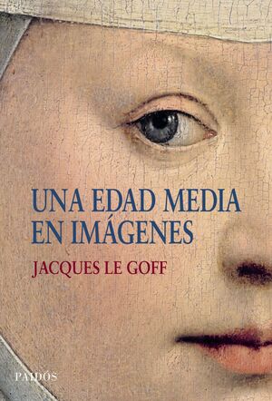 EDAD MEDIA EN IMAGENES,UNA.PAIDOS-DURA