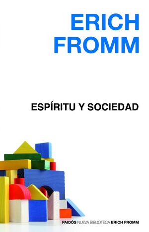 ESPÍRITU Y SOCIEDAD. PAIDOS-BIBL.ERICH FROMM-10-RUST