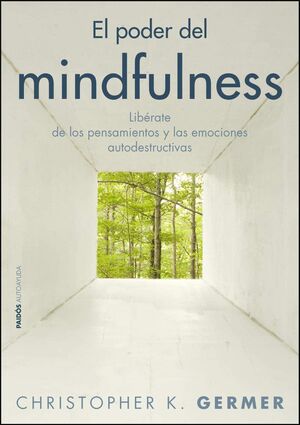 PODER DEL MINDFULNESS,EL. PAIDOS-279-RUST