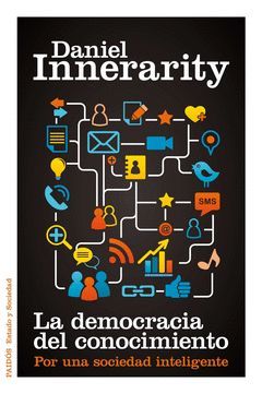 DEMOCRACIA DEL CONOCIMIENTO,LA. PAIDOS-ESTADO Y SOCIEDAD-RUST