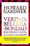 VERDAD, BELLEZA Y BONDAD REFORMULADAS. PAIDOS-DURA