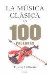 MUSICA CLASICA EN 100 PALABRAS, LA.PAIDOS-RUST