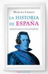 HISTORIA DE ESPAÑA EXPLICADA A LOS JÓVENES. LA.PAIDOS-RUST