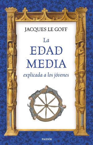 LA EDAD MEDIA EXPLICADA A LOS JOVENES