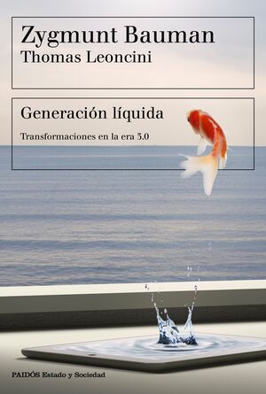 GENERACIÓN LÍQUIDA.PAIDOS-RUST