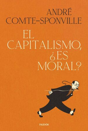 EL CAPITALISMO, ¿ES MORAL?