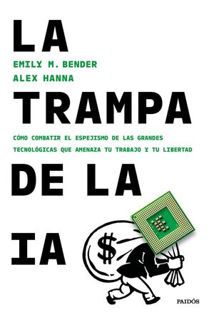 LA TRAMPA DE LA IA