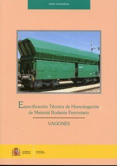 ESPECIFICACIÓN TÉCNICA DE HOMOLOGACIÓN DE MATERIAL FERROVIARIO