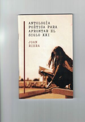 ANTOLOGIA POETICA PARA AFRONTAR EL SIGLO XXI