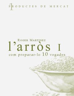 L'ARROS: COM PREPARAR-LO 10 VEGADES