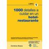 1000 DETALLES A CUIDAR EN UN HOTEL-RESTAURANTE
