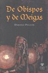 DE OBISPOS Y DE MEIGAS