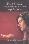 69 RECETAS MAS AFRODISIACAS DE LA COCINA VEGETARIANA, LAS.DOFINS ED-RUST