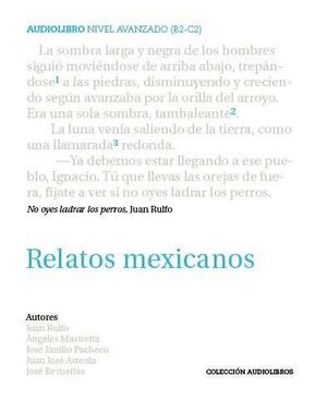 RELATOS MEXICANOS. AUDIOLIBROS-NIVEL AVANZADO