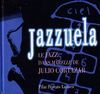 JAZZUELA.SATELITE K-EL JAZZ EN RAYUELA, LA NOVELA DE JULIO CORTÁZAR