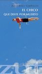 EL CHICO QUE DISTE POR MUERTO