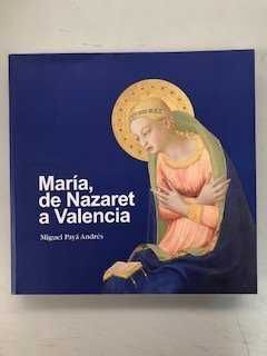 MARIA, DE NAZARET A VALENCIA