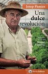 DULCE REVOLUCION,UNA.STEVIA EDITORS