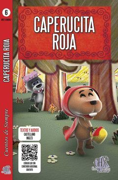 CUENTOS DE SIEMPRE. CAPERUCITA ROJA