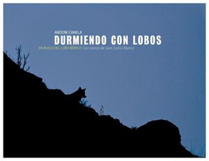 DURMIENDO CON LOBOS