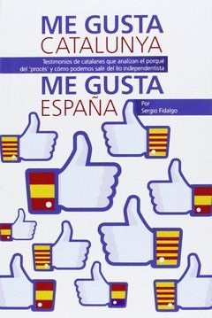 ME GUSTA CATALUNYA, ME GUSTA ESPAÑA