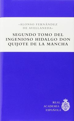 EL INGENIOSO HIDALGO DON QUIJOTE DE LA MANCHA
