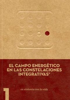 EL CAMPO ENERGÉTICO EN LAS CONSTELACIONES INTEGRATIVAS