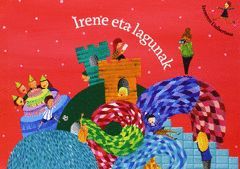 IRENE ETA LAGUNAK