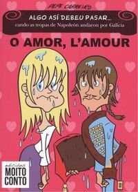 O AMOR, L'AMOUR