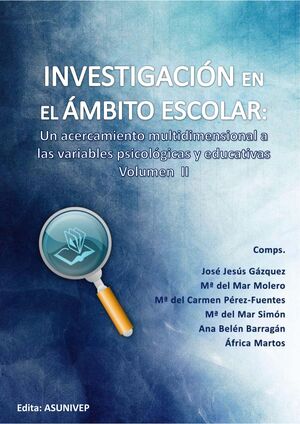 INVESTIGACIÓN EN EL ÁMBITO ESCOLAR: UN ACERCAMIENTO MULTIDIMENSIONAL A LAS VARIA