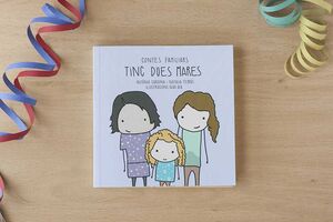 TINC DUES MARES.CONTES FAMILIARS