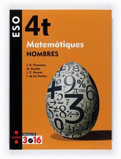 4ESO MATEMÀTIQUES. NOMBRES. PROJECTE 3.16