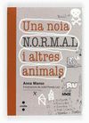 UNA NOIA N.O.R.M.A.L I ALTRES ANIMALS-3.CRUILLA