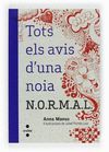 TOTS ELS AVIS D´UNA NOIA N.O.R.M.A.L-4.CRUILLA