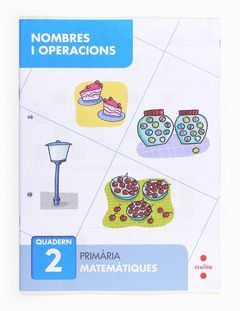 NOMBRES I OPERACIONS 2. PRIMÀRIA