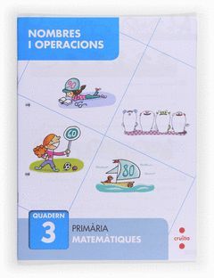 NOMBRES I OPERACIONS 3. PRIMÀRIA