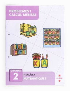 PROBLEMES I CÀLCUL MENTAL 2. PRIMÀRIA