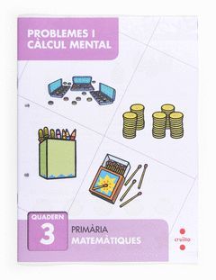 PROBLEMES I CÀLCUL MENTAL 3. PRIMÀRIA