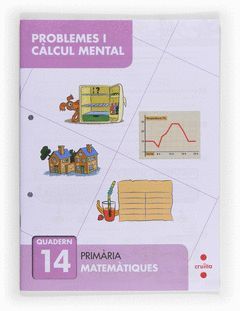 PROBLEMES I CÀLCUL MENTAL 14. PRIMÀRIA