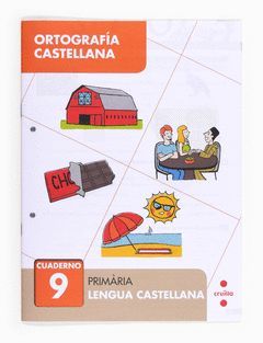 ORTOGRAFÍA CASTELLANA 9. PRIMÀRIA
