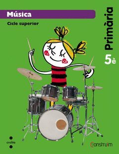 MÚSICA. 5 PRIMÀRIA. CONSTRUÏM