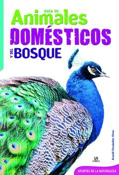 GUÍA DE ANIMALES DOMÉSTICOS Y DEL BOSQUE
