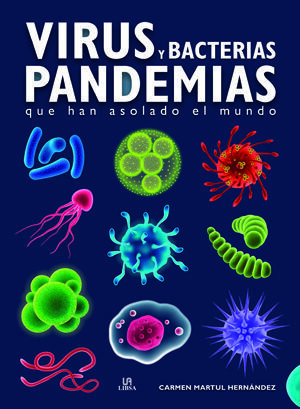 VIRUS Y BACTERIAS. PANDEMIAS QUE HAN ASOLADO EL MUNDO